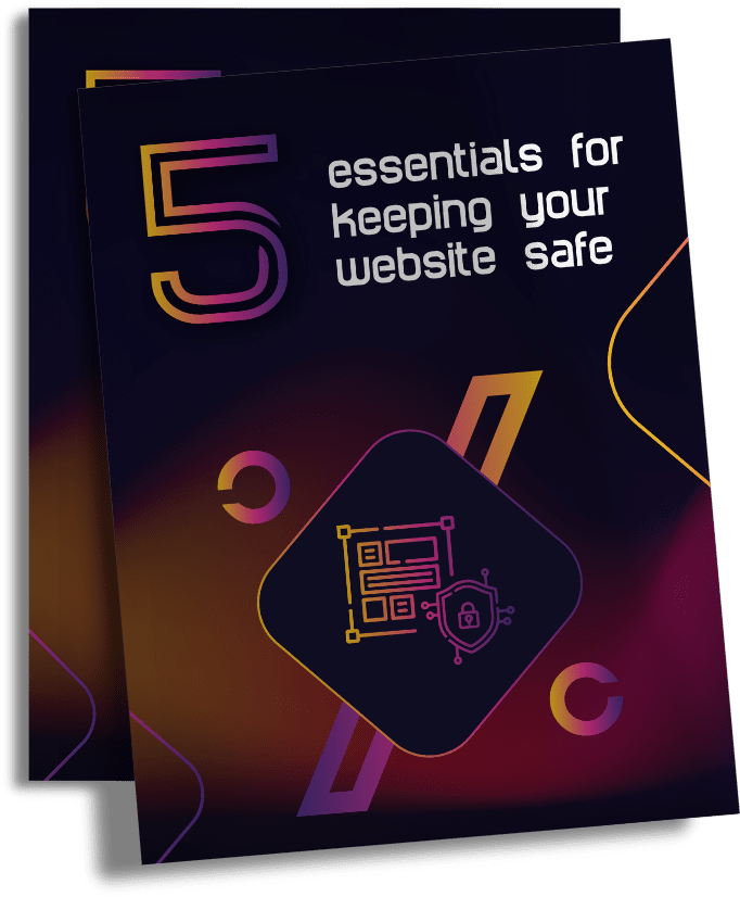 Cover mockup of "5 Essentials For Keeping Your Website Safe"